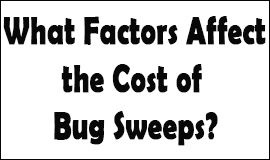 Bug Sweeping Cost Factors in Fareham